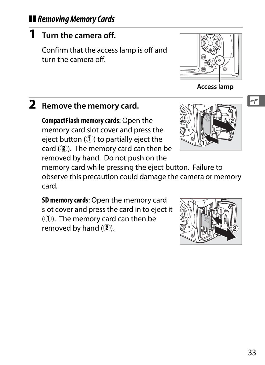 Nikon D300s Removing Memory Cards, Remove the memory card, Confirm that the access lamp is off and turn the camera off 