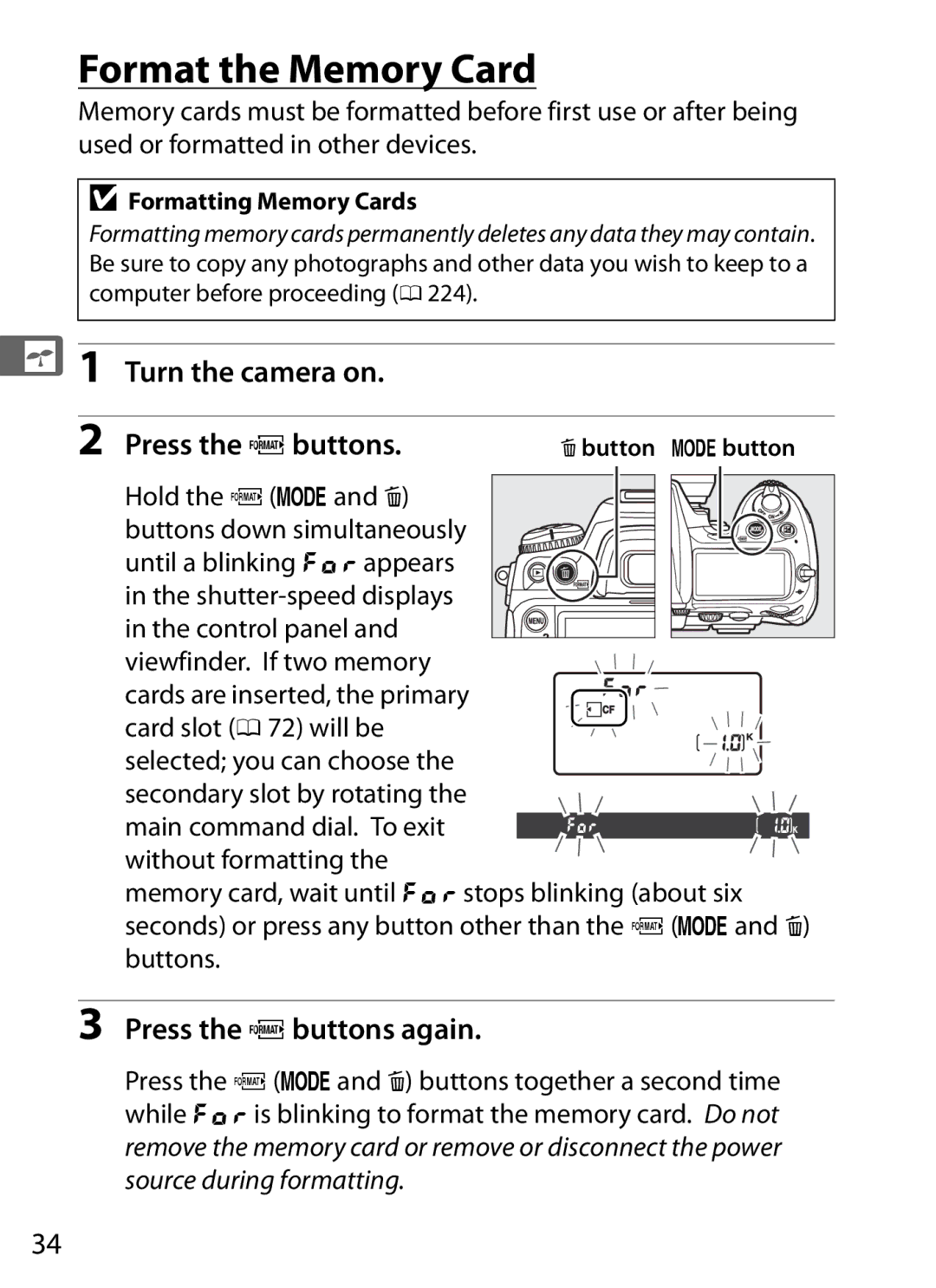 Nikon D300s Format the Memory Card, Turn the camera on Press the Q buttons, Press the Q buttons again, Obutton Ibutton 