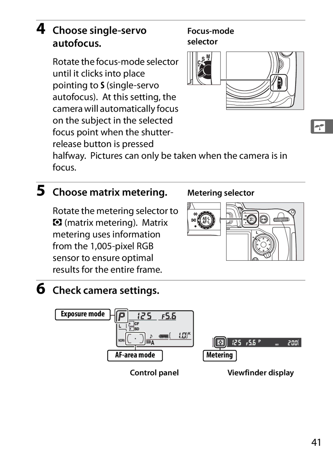 Nikon D300s manual Choose single-servo, Autofocus, Choose matrix metering, Check camera settings 