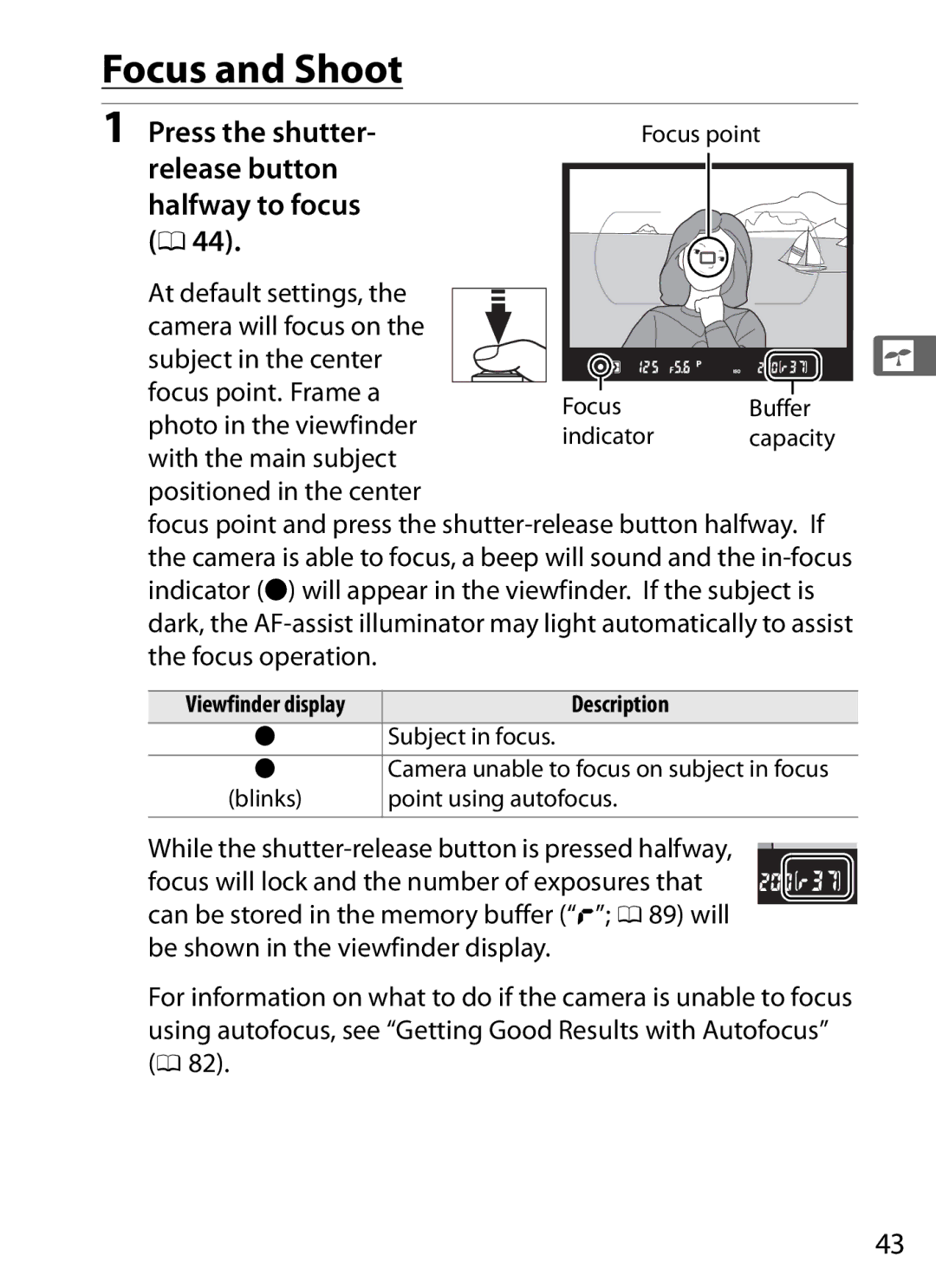 Nikon D300s manual Focus and Shoot, Press the shutter, Release button Halfway to focus, Photo in the viewfinder 