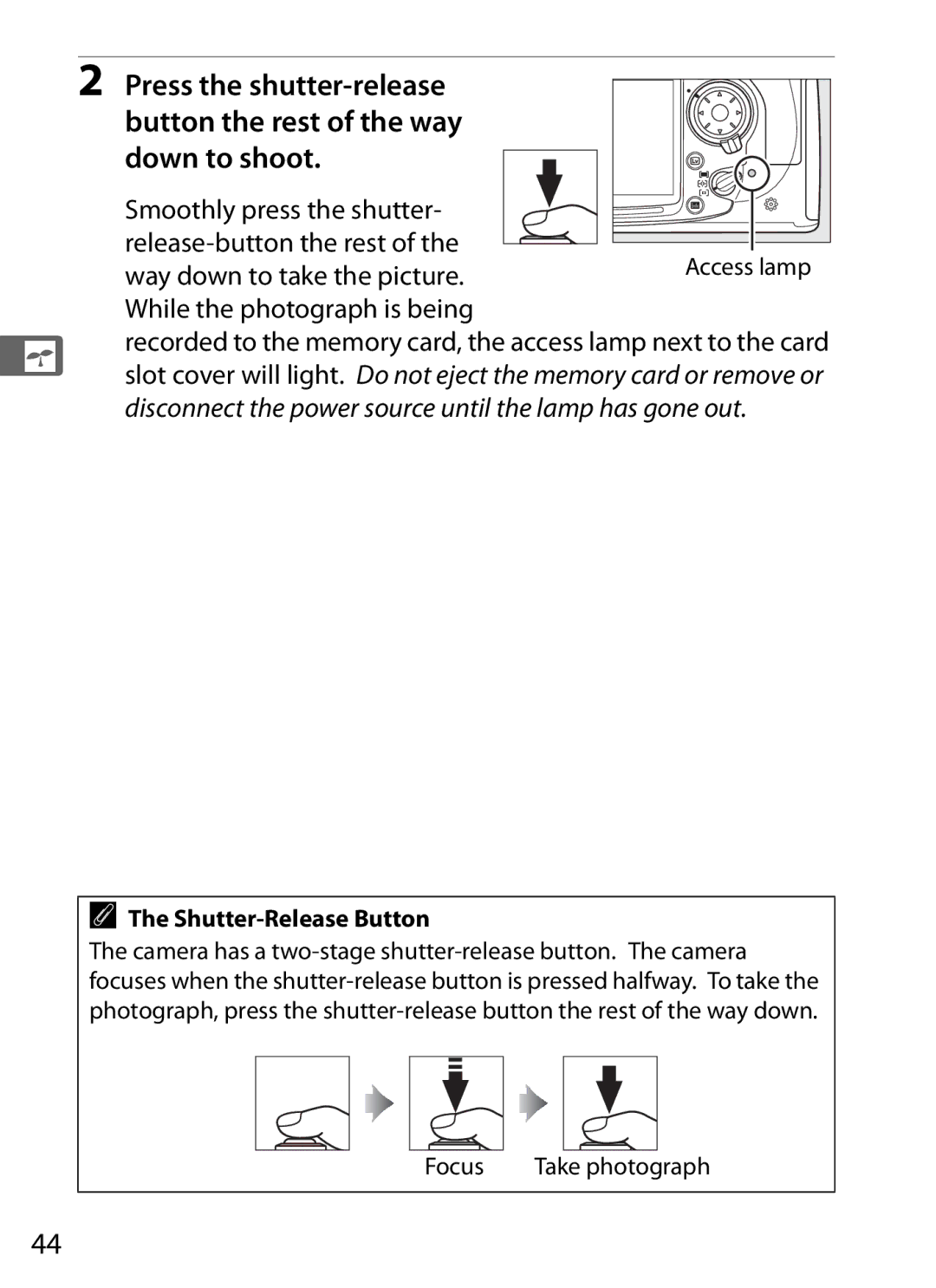 Nikon D300s manual Smoothly press the shutter Release-button the rest, Way down to take the picture, Shutter-Release Button 