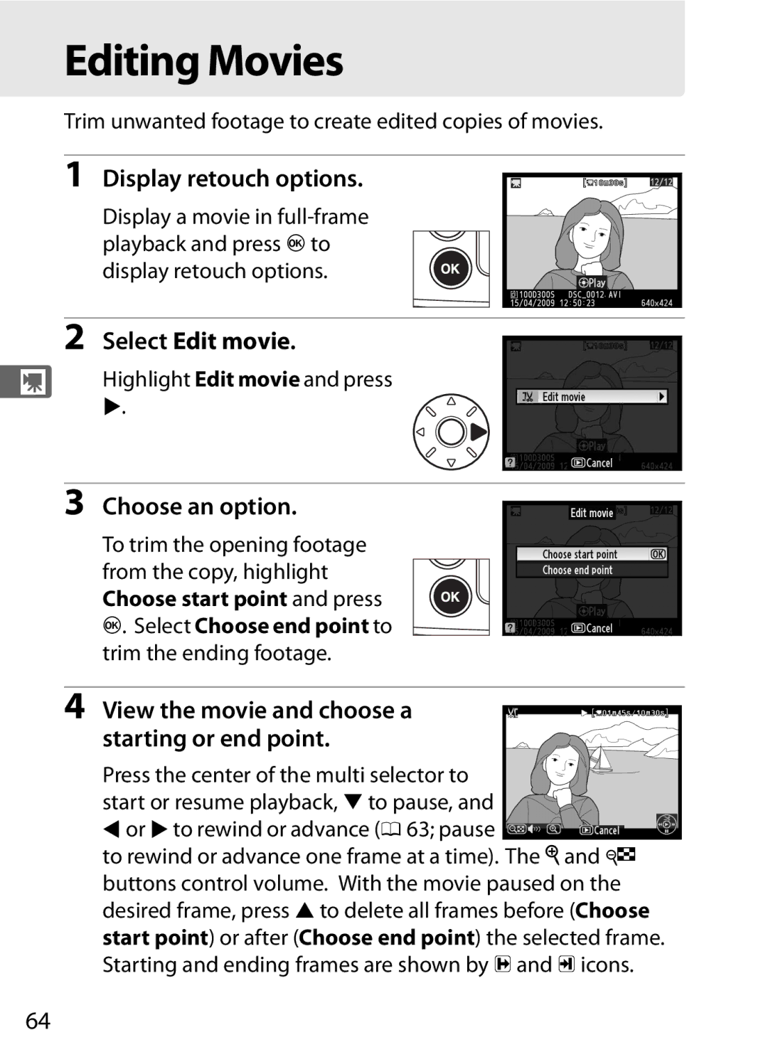 Nikon D300s manual Editing Movies, Display retouch options, Select Edit movie, Choose an option 