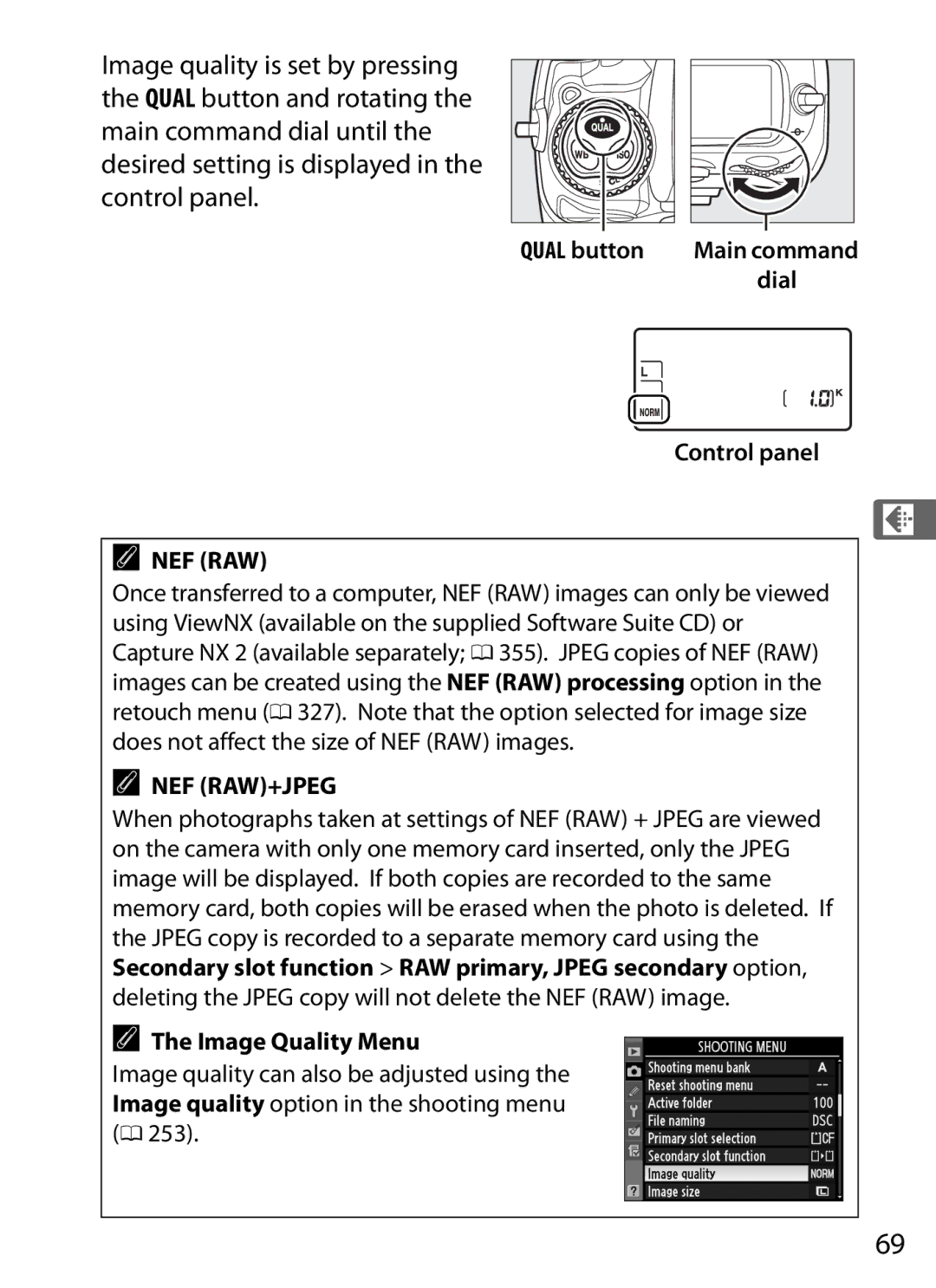 Nikon D300s manual Qual button, Deleting the Jpeg copy will not delete the NEF RAW image, Image Quality Menu, 253, Dial 