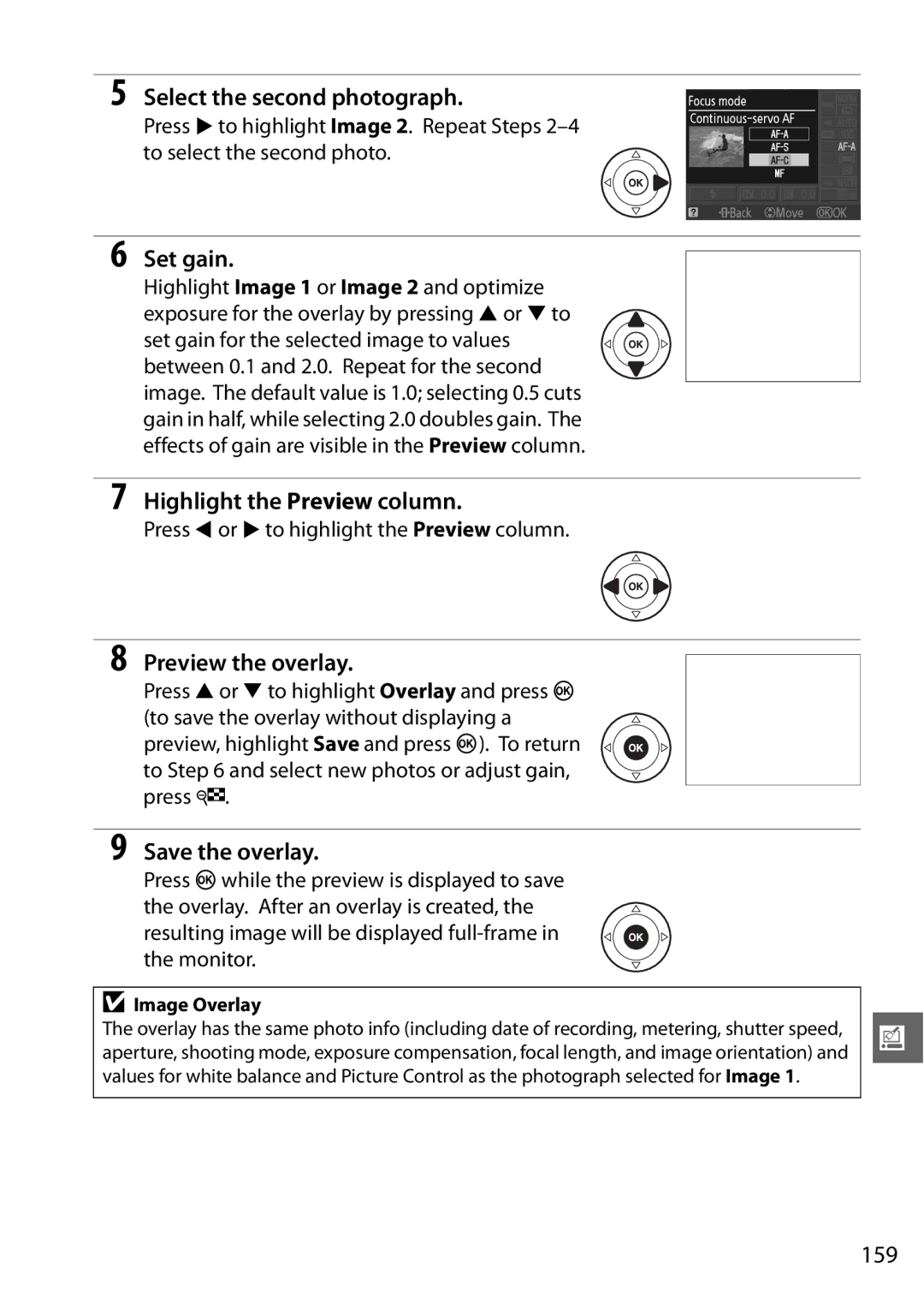 Nikon D3100 2 Select the second photograph, Set gain, Highlight the Preview column, Preview the overlay, Save the overlay 