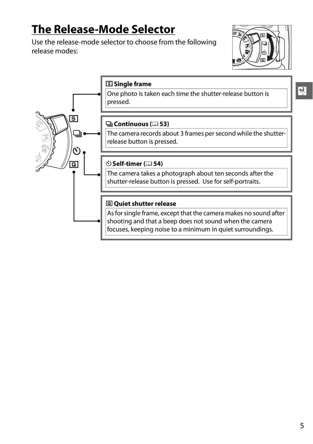 Nikon D3100 2 manual Release-Mode Selector, 8Single frame, IContinuous 0, ESelf-timer 0, JQuiet shutter release 