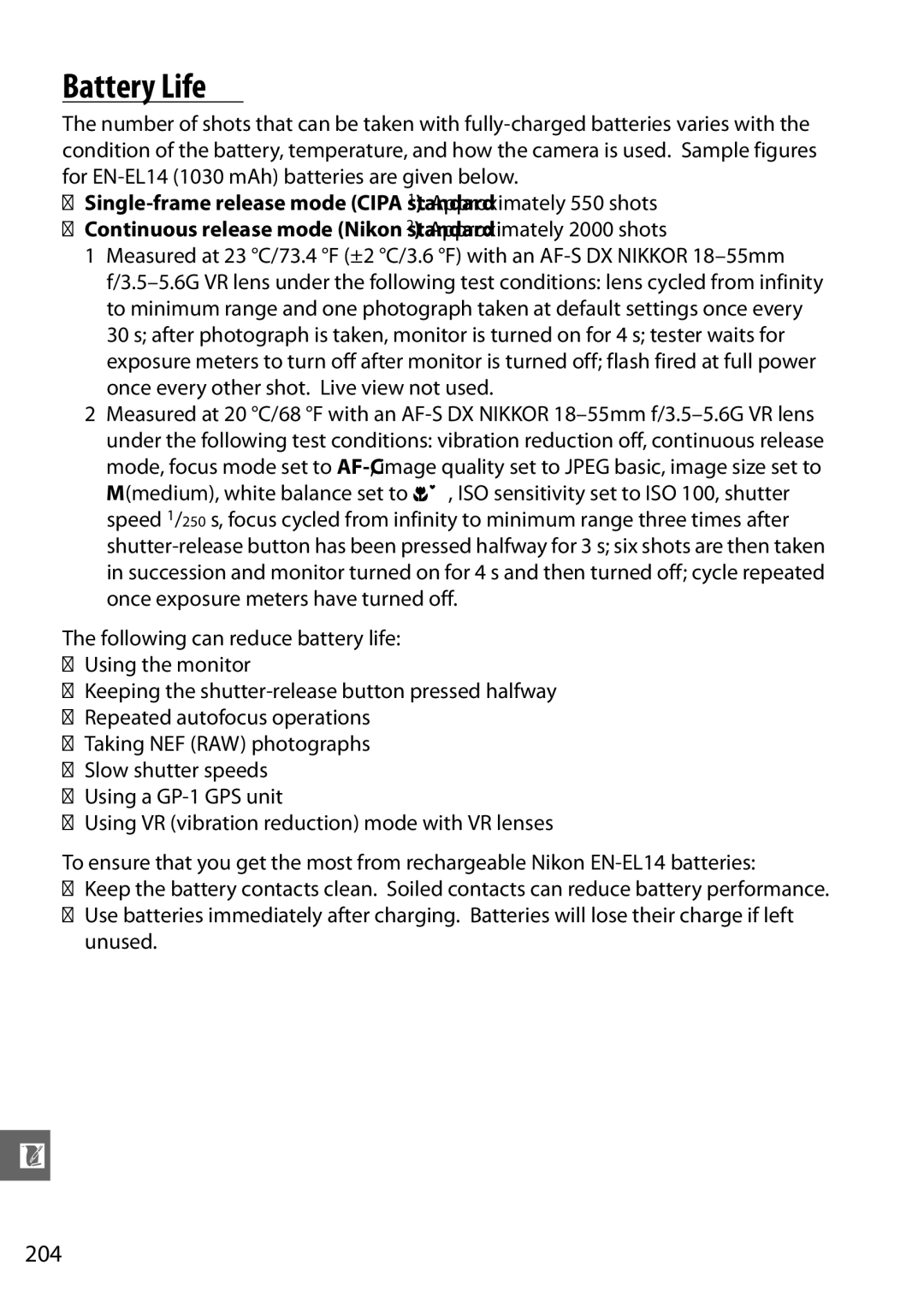 Nikon D3100 2 manual Battery Life, 204, Once every other shot. Live view not used 