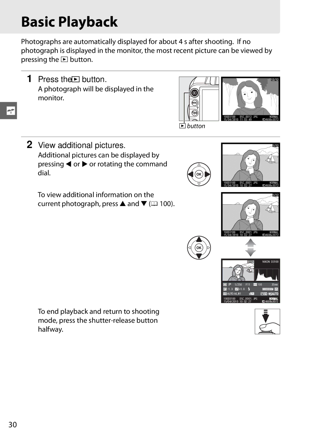 Nikon D3100 2 Basic Playback, Press the K button, View additional pictures, Photograph will be displayed in the monitor 