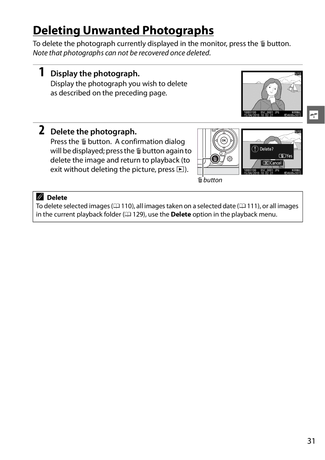 Nikon D3100 2 manual Deleting Unwanted Photographs, Display the photograph, Delete the photograph 