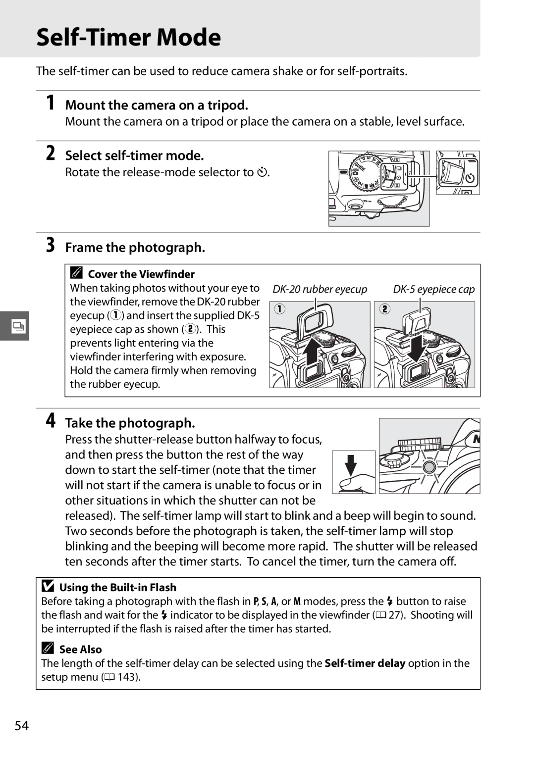 Nikon D3100 2 manual Self-Timer Mode, Mount the camera on a tripod, Select self-timer mode, Take the photograph 