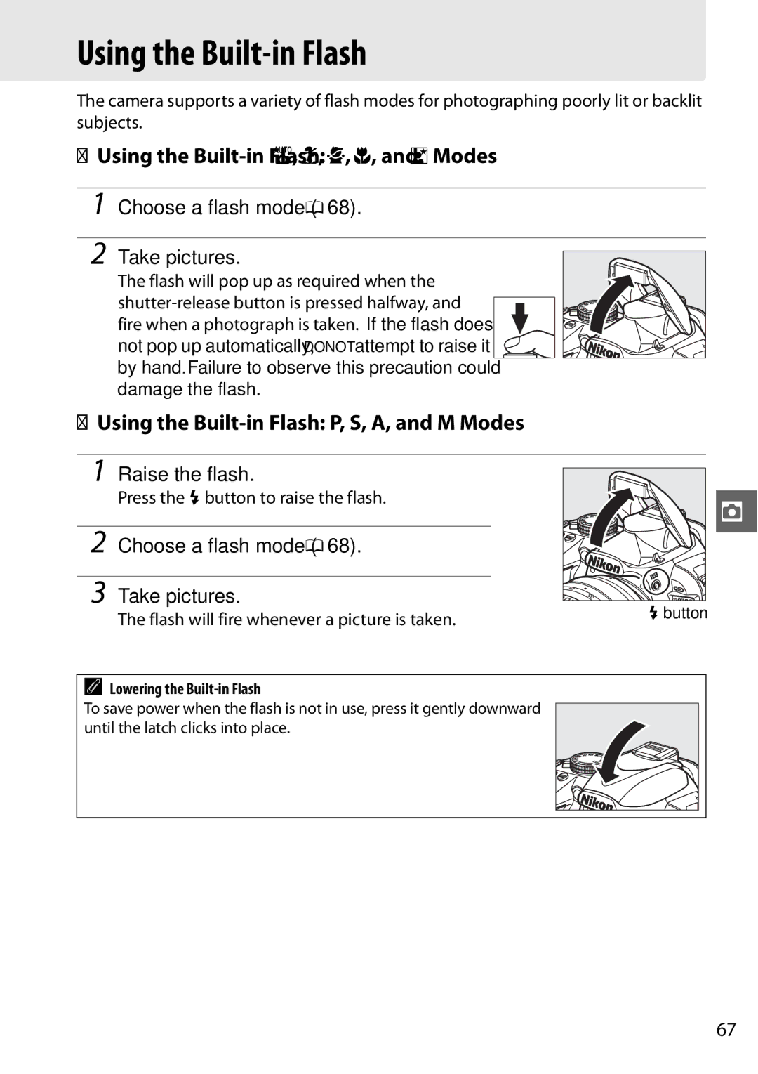 Nikon D3100 2 manual Using the Built-in Flash i, k, p, n, and oModes, Using the Built-in Flash P, S, A, and M Modes 