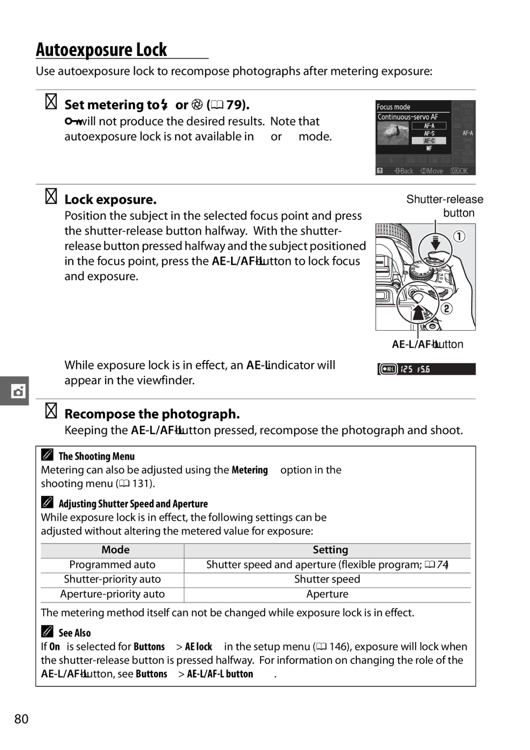 Nikon D3100 2 manual Autoexposure Lock, Set metering to M or N0, Lock exposure, Recompose the photograph 