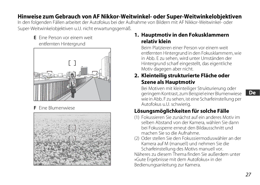 Nikon 1855mmf3556GVRED, D3200 Black Hauptmotiv in den Fokusklammern relativ klein, Lösungsmöglichkeiten für solche Fälle 