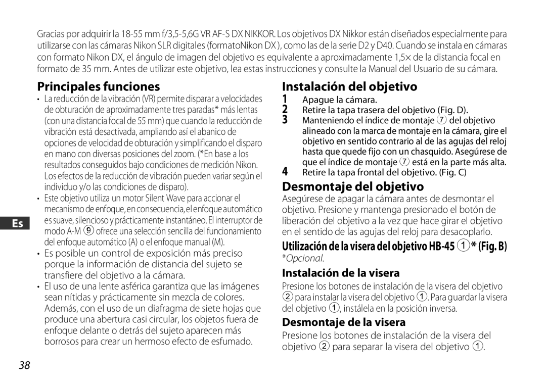 Nikon 18-55mm f/3.5-5.6GVR ED, D3200 Black Principales funciones, Instalación del objetivo, Desmontaje del objetivo 