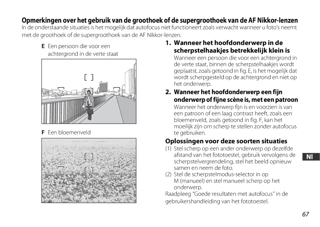 Nikon D3200 Black, 18 55mm Kit Wanneer het hoofdonderwerp een fijn, Oplossingen voor deze soorten situaties, Het onderwerp 