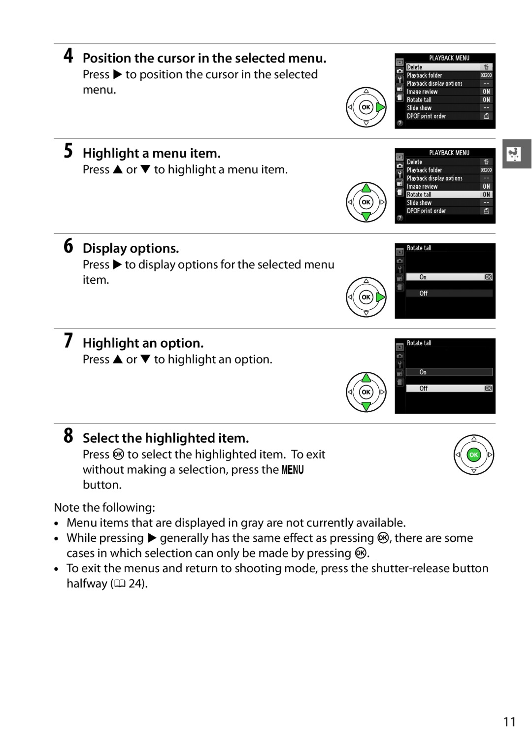 Nikon D3200LENS Position the cursor in the selected menu, Highlight a menu item, Display options, Highlight an option 