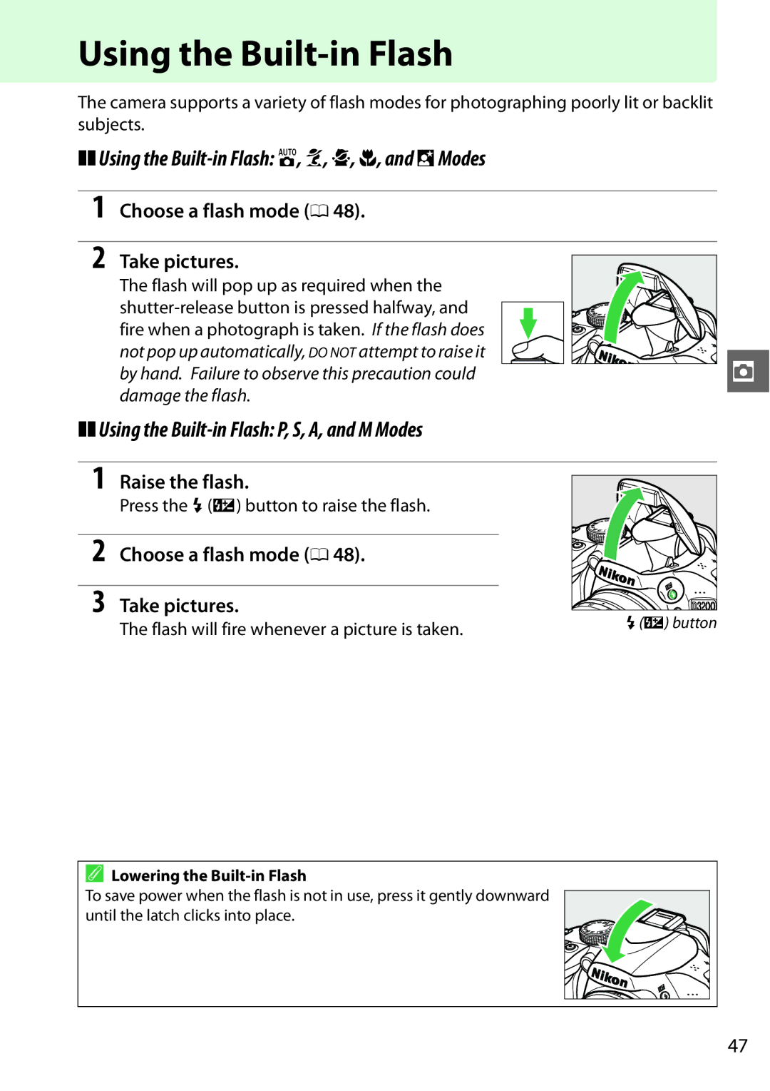 Nikon 13313, D3200 manual Using the Built-in Flash i, k, p, n, and oModes, Using the Built-in Flash P, S, A, and M Modes 