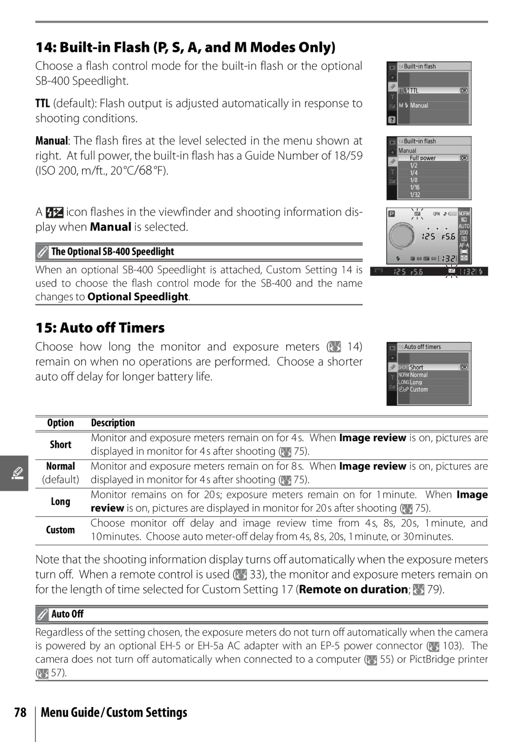 Nikon D40 manual Built-in Flash P, S, A, and M Modes Only, Auto off Timers, Optional SB-400 Speedlight, Auto Off 