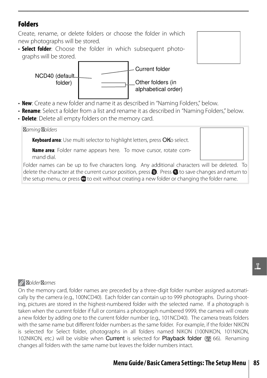 Nikon manual Delete Delete all empty folders on the memory card, NCD40 default Folder Current folder, Naming Folders 