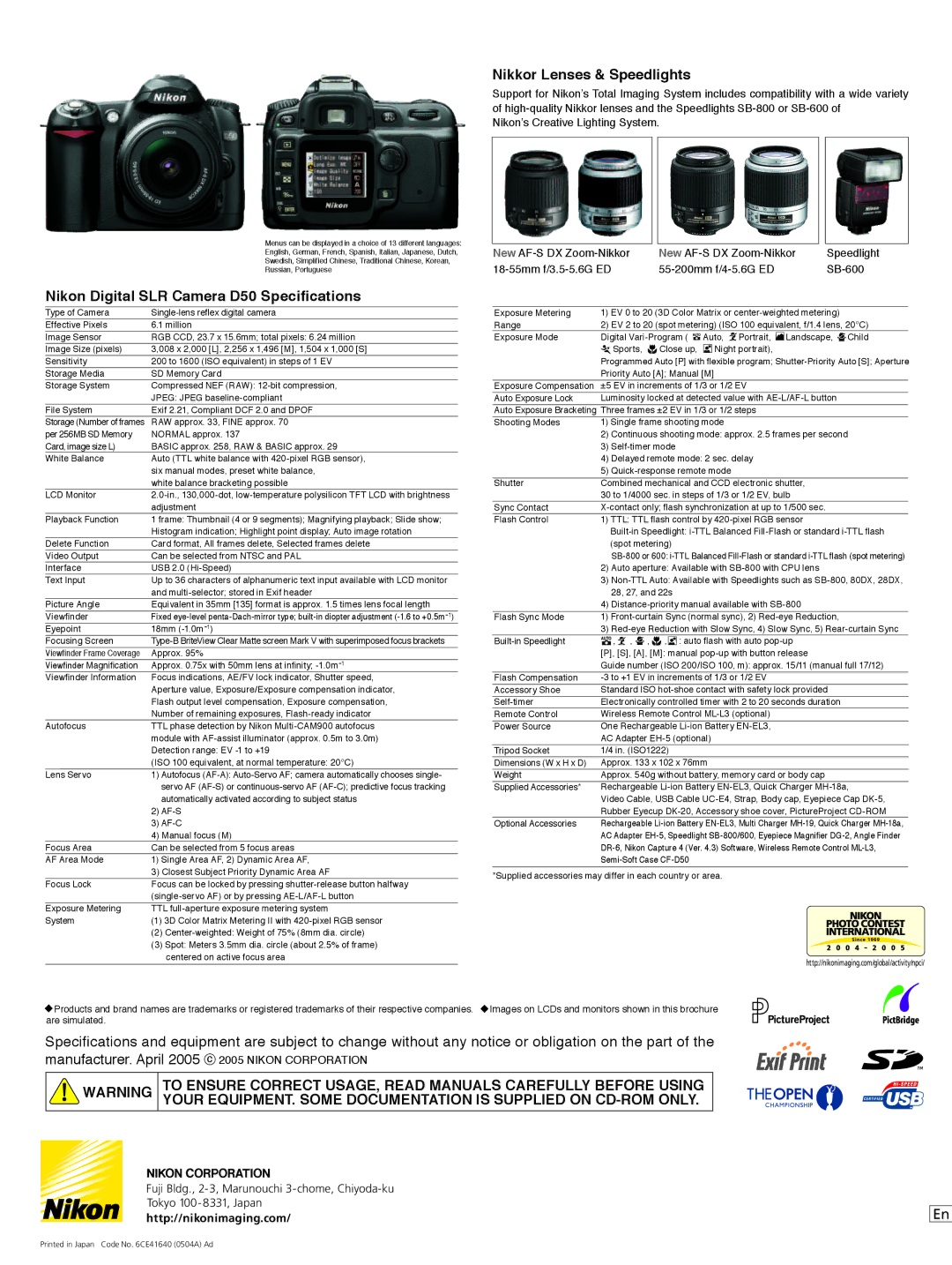 Nikon manual Nikon Digital SLR Camera D50 Specifications, Auto aperture Available with SB-800 with CPU lens 