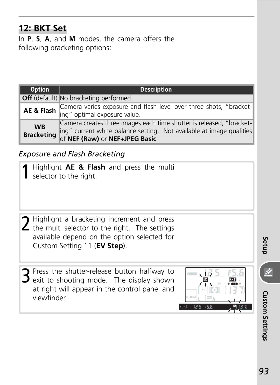 Nikon D50 manual BKT Set, Exposure and Flash Bracketing, No bracketing performed, Ing optimal exposure value 