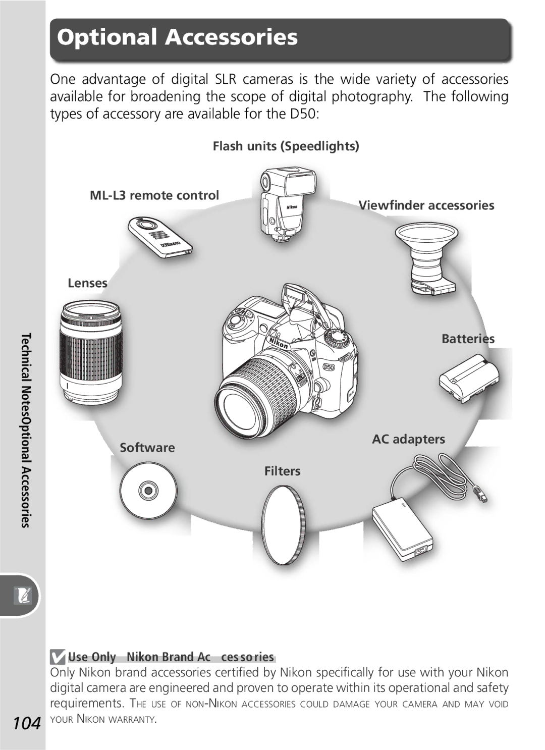 Nikon D50 manual Optional Accessories, Use Only Nikon Brand Accessories 