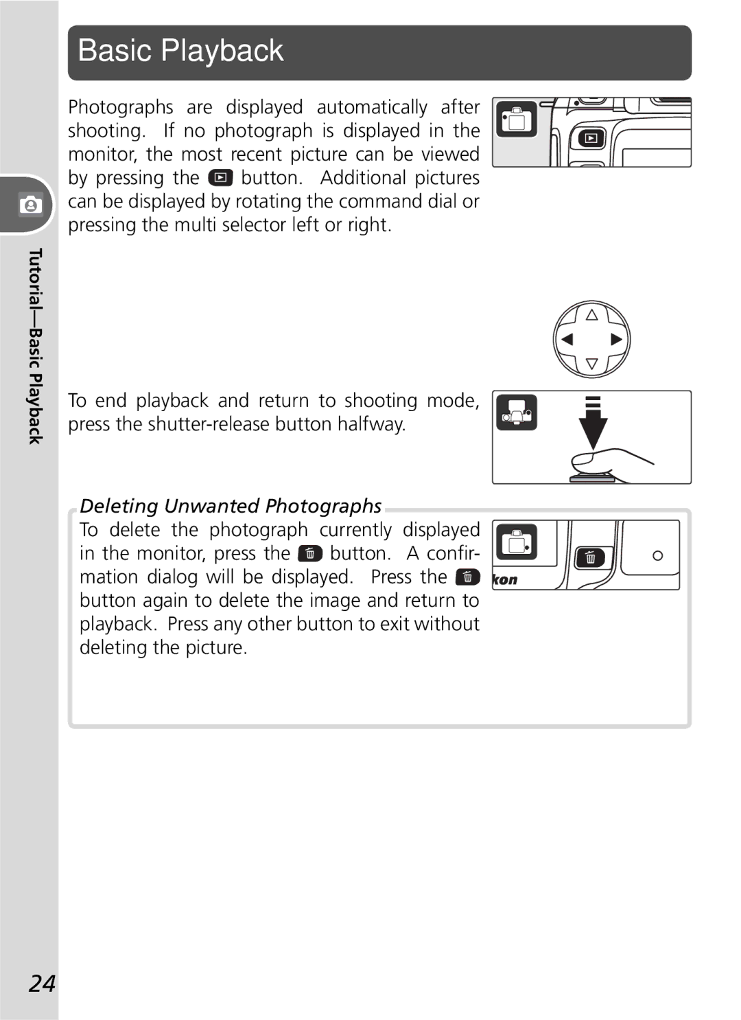 Nikon D50 manual Deleting Unwanted Photographs, Tutorial-Basic Playback 