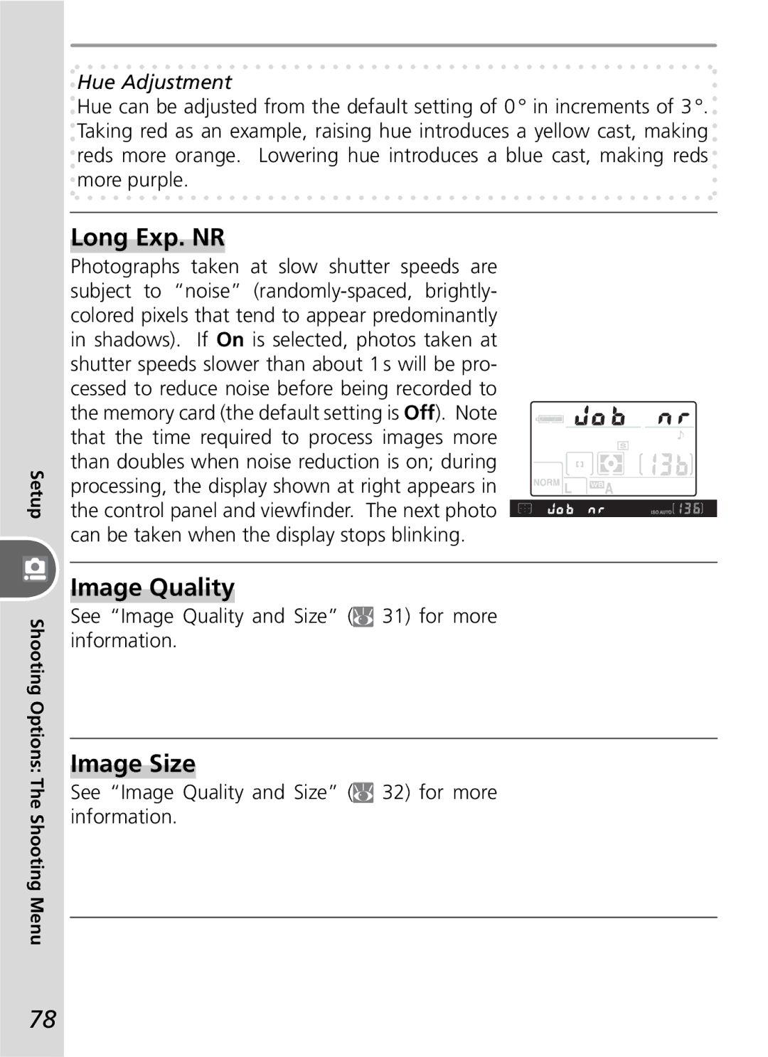 Nikon D50 manual Long Exp. NR, Hue Adjustment, See Image Quality and Size 31 for more information 