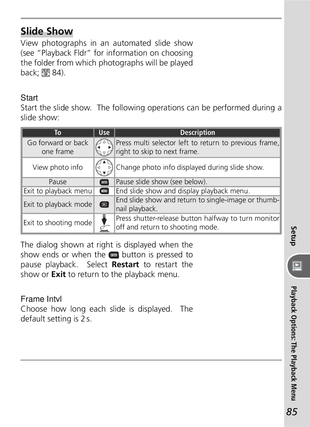 Nikon D50 manual Slide Show, Use Description 