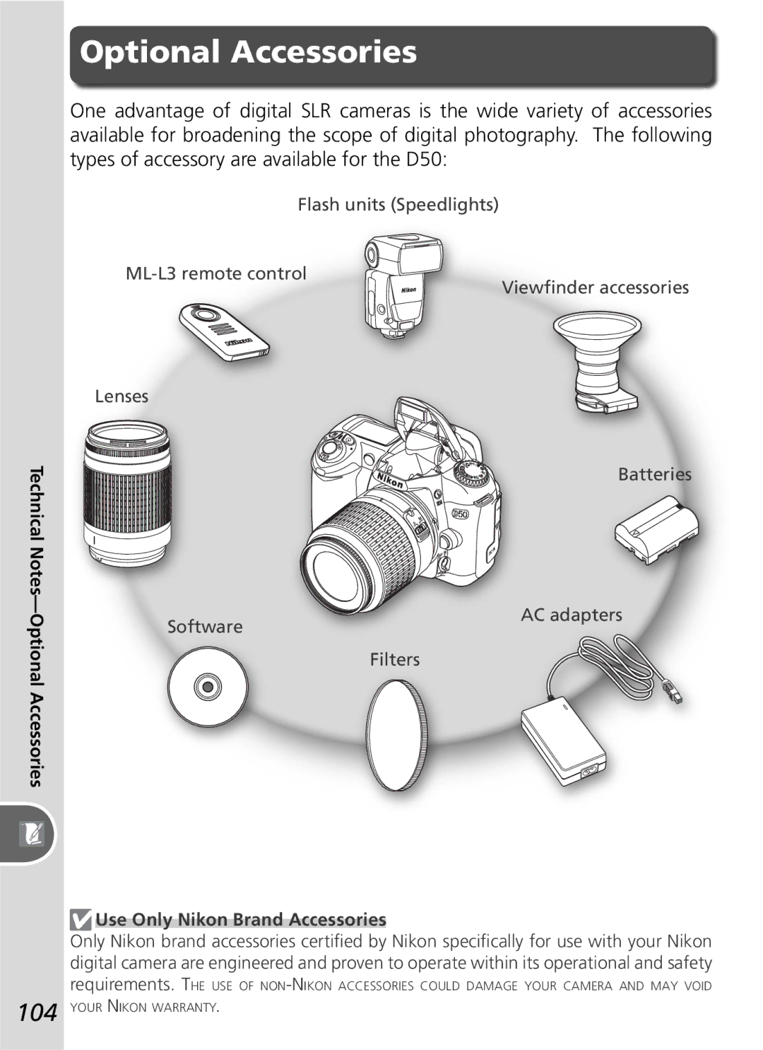 Nikon D50 manual Optional Accessories, Use Only Nikon Brand Accessories 