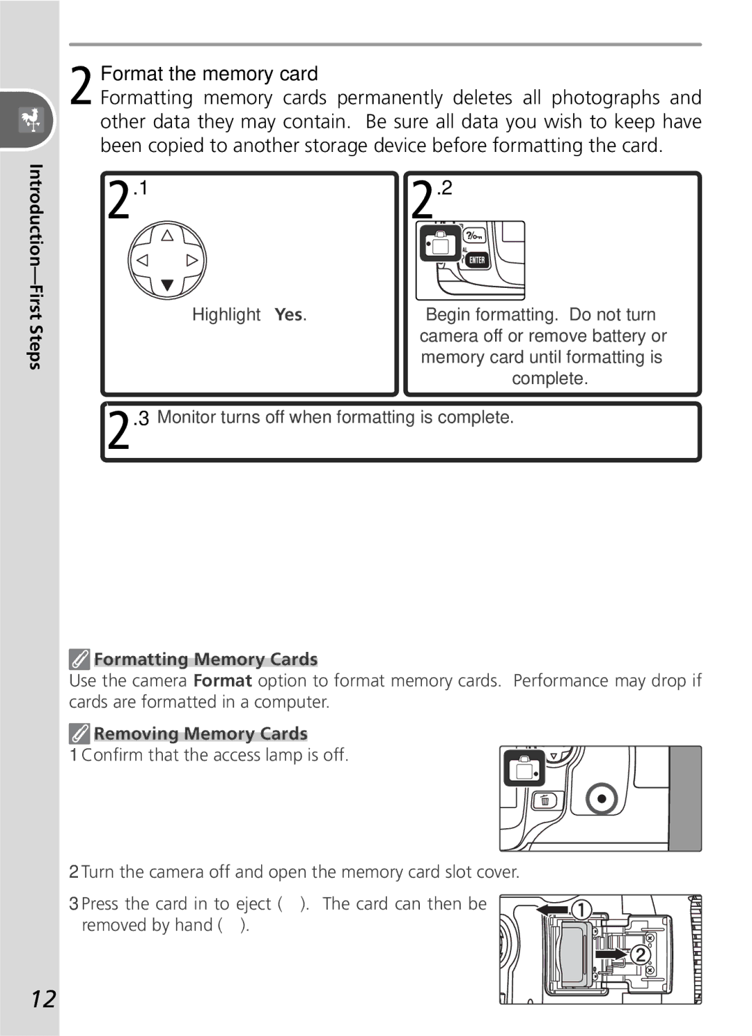 Nikon D50 manual Format the memory card, Formatting Memory Cards, Removing Memory Cards 