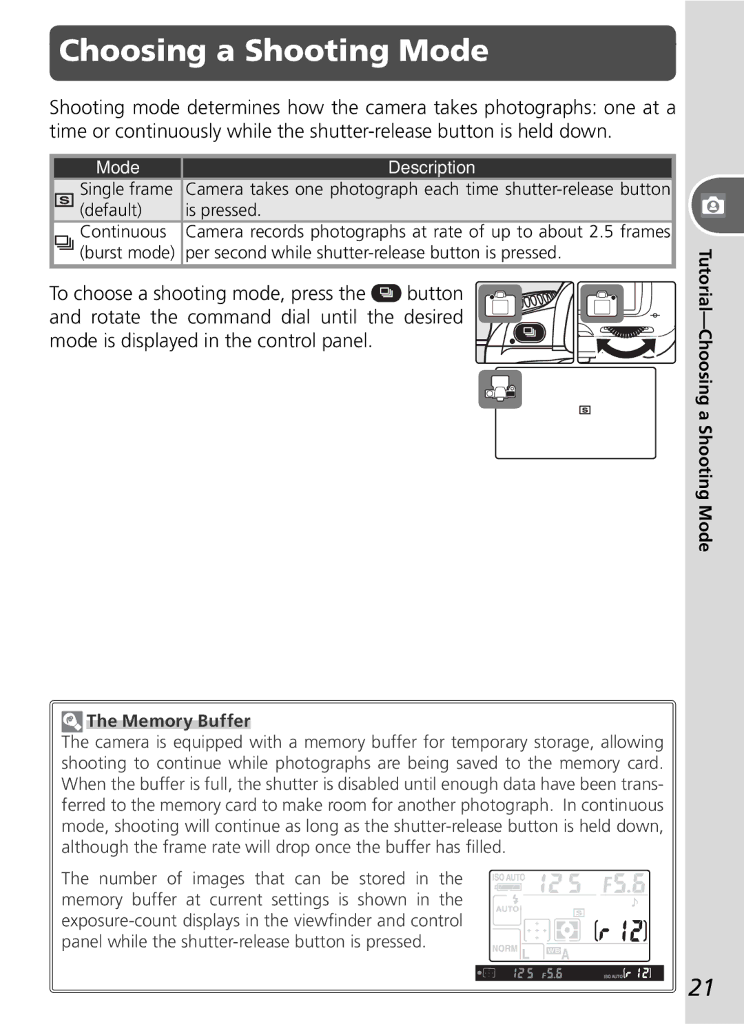 Nikon D50 manual Choosing a Shooting Mode, Single frame, Default Is pressed Continuous, Memory Buffer 