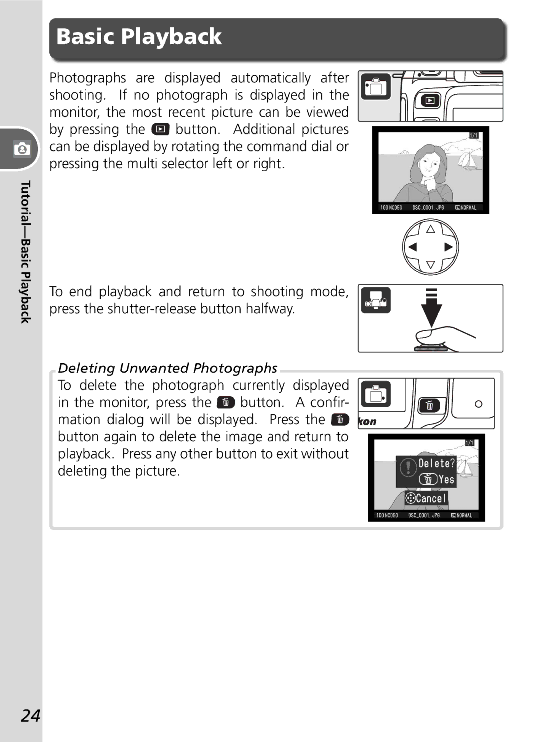 Nikon D50 manual Deleting Unwanted Photographs, Tutorial-Basic Playback 