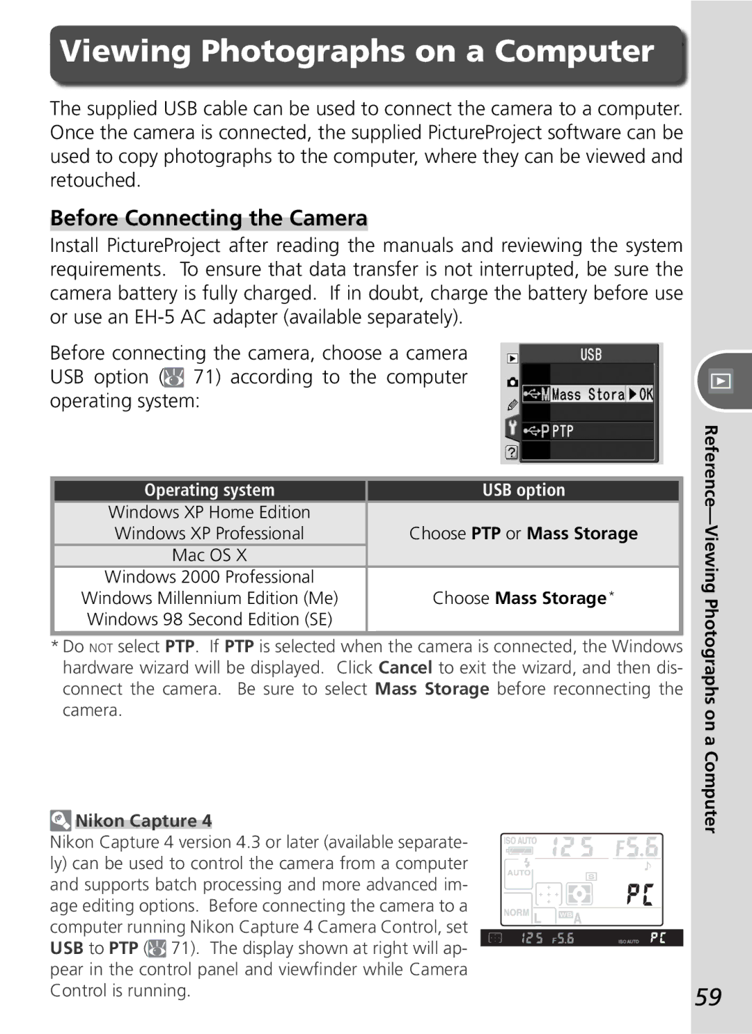 Nikon D50 Viewing Photographs on a Computer, Before Connecting the Camera, Operating system USB option, Nikon Capture 