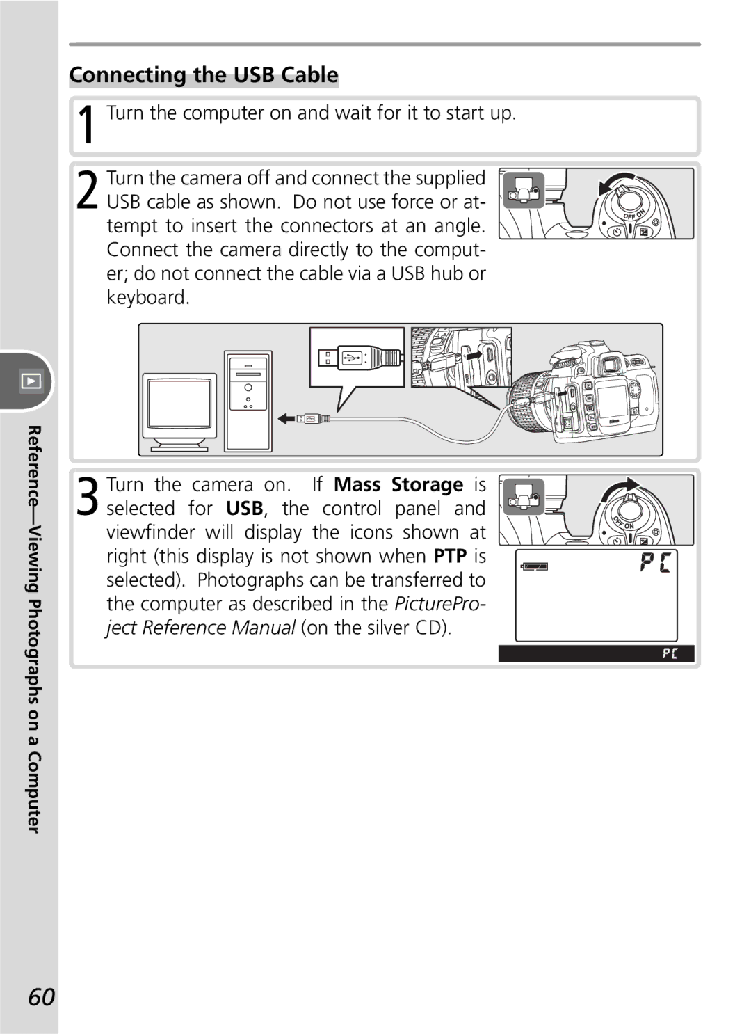 Nikon D50 manual Connecting the USB Cable 