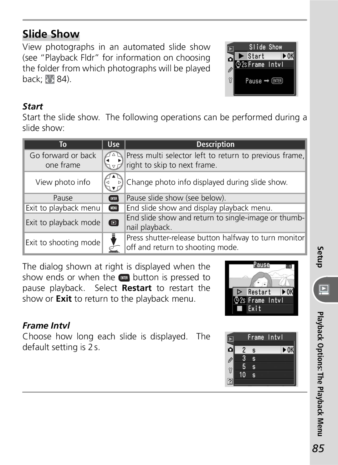 Nikon D50 manual Slide Show, Use Description 