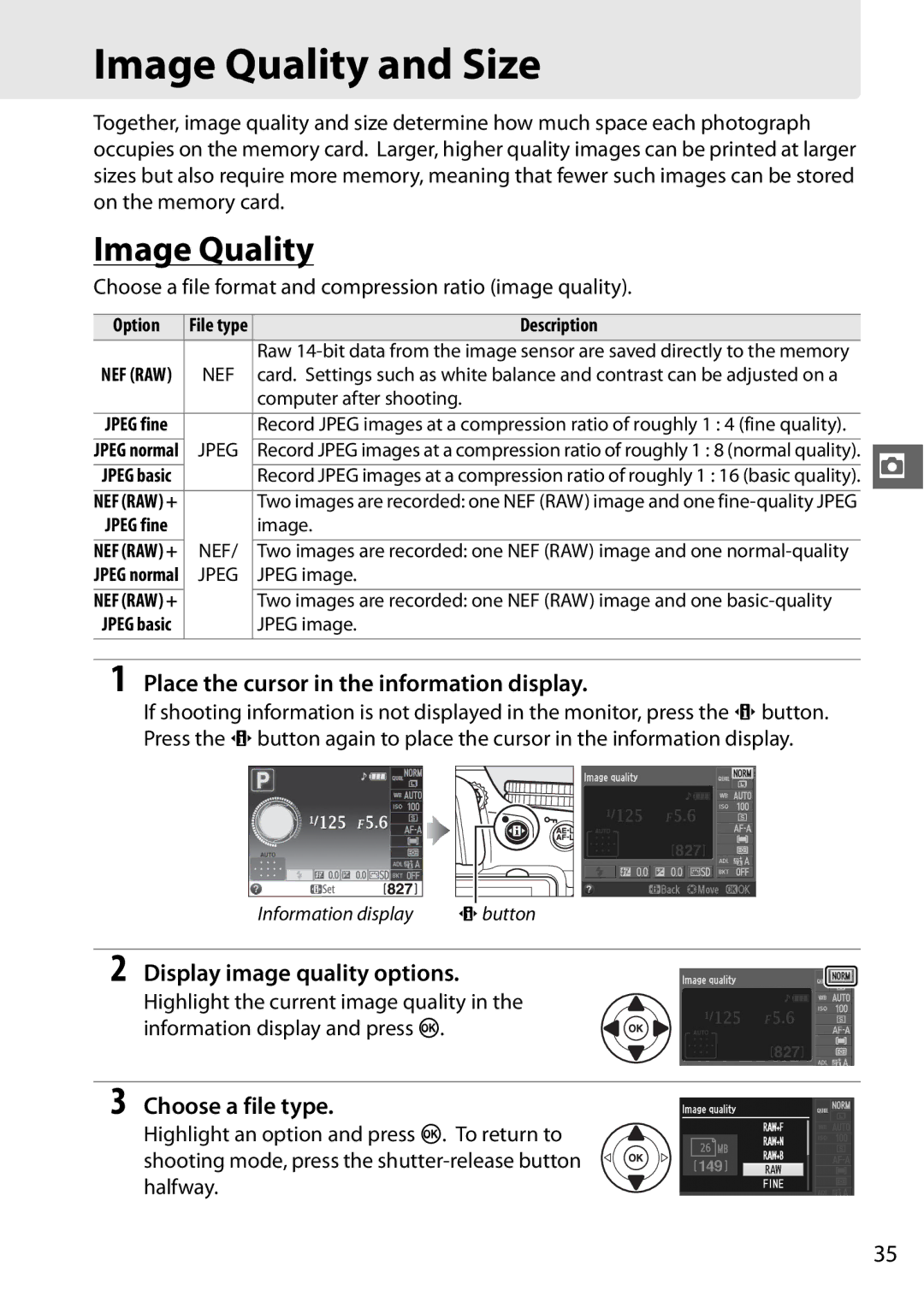 Nikon D5100 (18-55mm Kit), D5100 1855mm Kit Image Quality and Size, Display image quality options, Choose a file type 