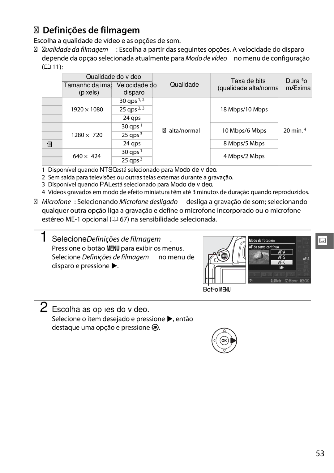 Nikon D5100 manual Definições de filmagem, Escolha as opções do vídeo, Qualidade do vídeo Taxa de bits Duração 