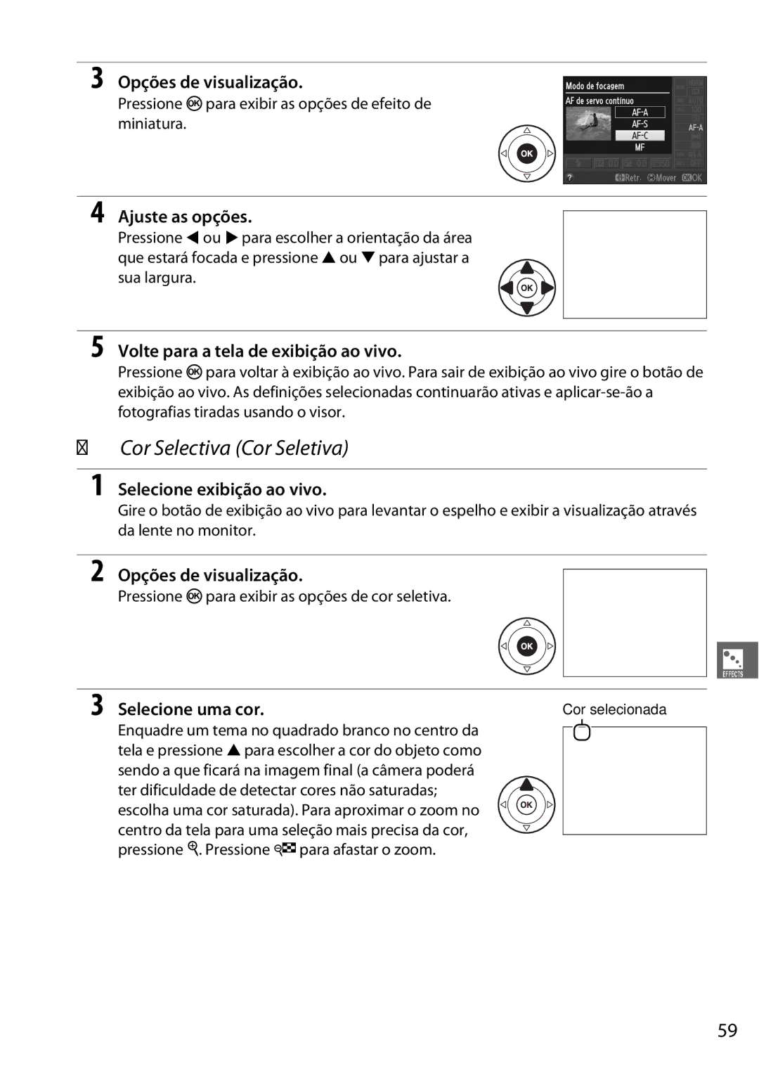 Nikon D5100 3Cor Selectiva Cor Seletiva, Opções de visualização, Volte para a tela de exibição ao vivo, Selecione uma cor 