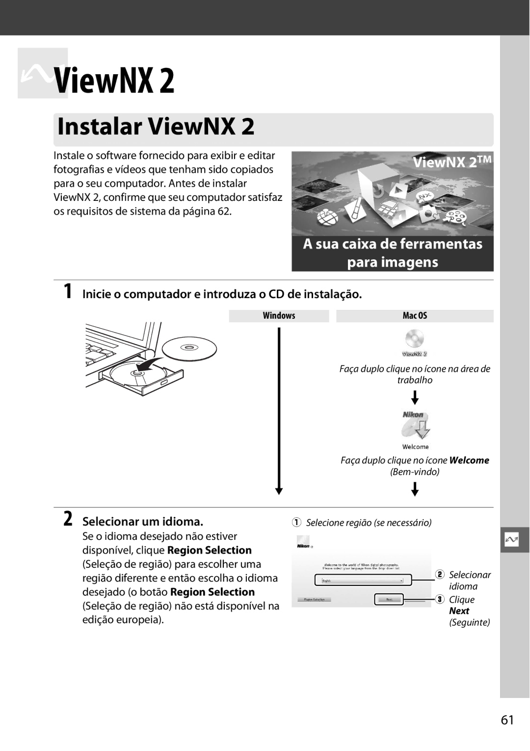 Nikon D5100 Instalar ViewNX, Inicie o computador e introduza o CD de instalação, Selecionar um idioma, Windows Mac OS 