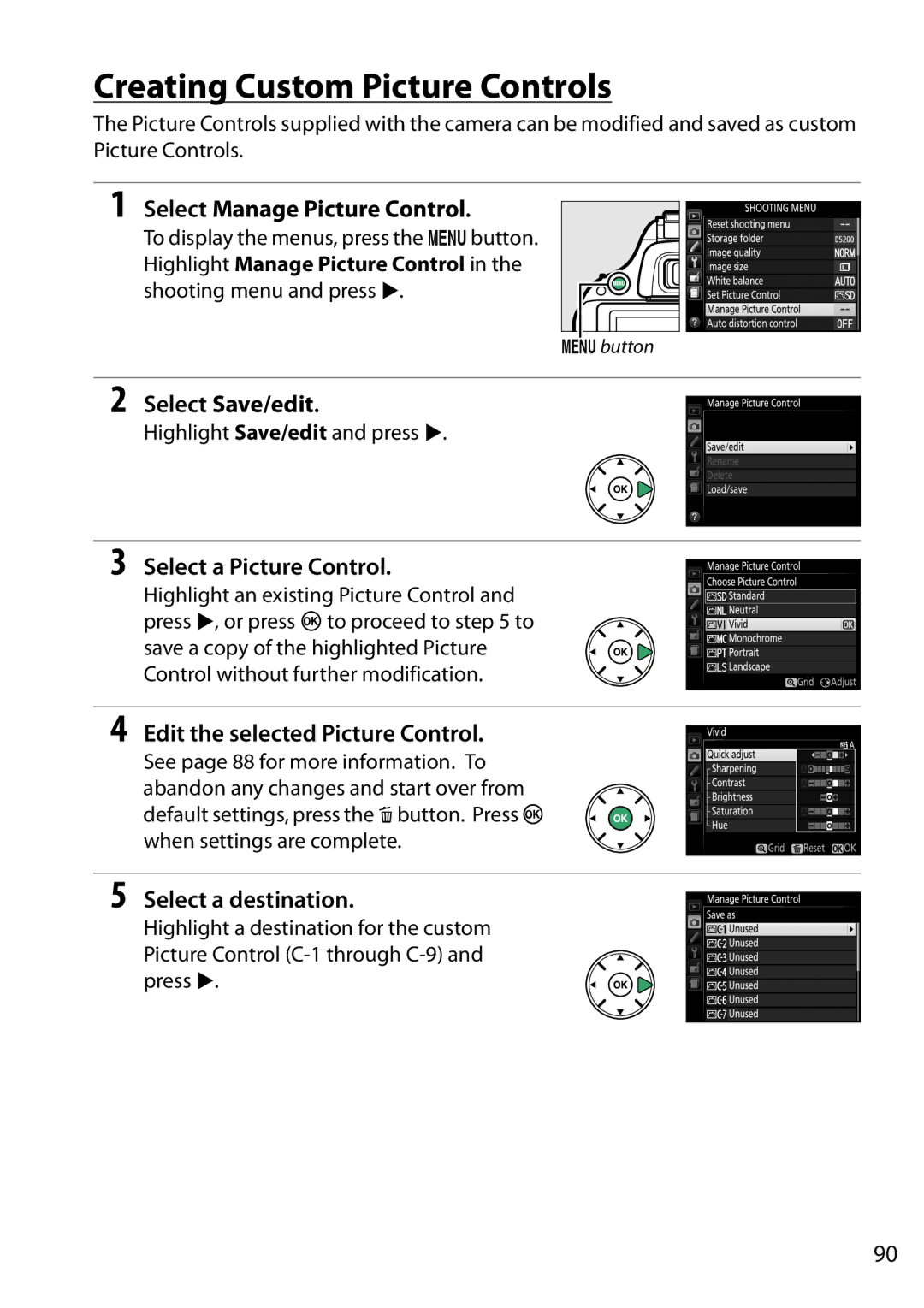 Nikon 1511, D5200 Creating Custom Picture Controls, Select Manage Picture Control, Select Save/edit, Select a destination 