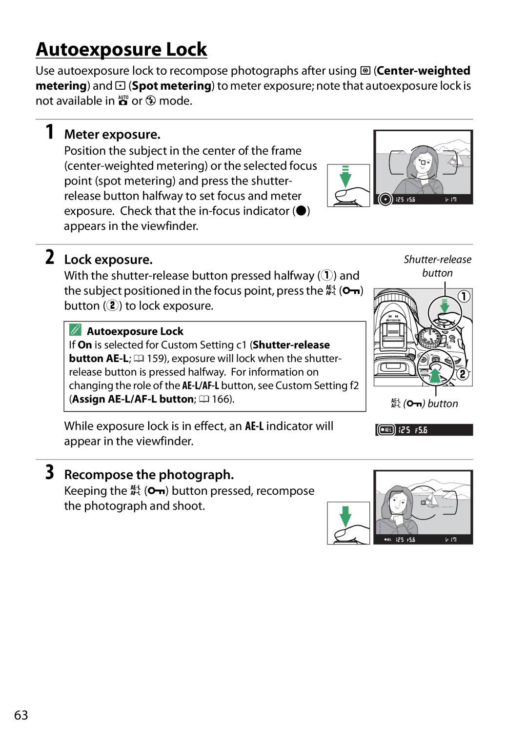 Nikon D5200 18105mm Kit, 1501, 1507, 1511, 1503 Autoexposure Lock, Meter exposure, Lock exposure, Recompose the photograph 