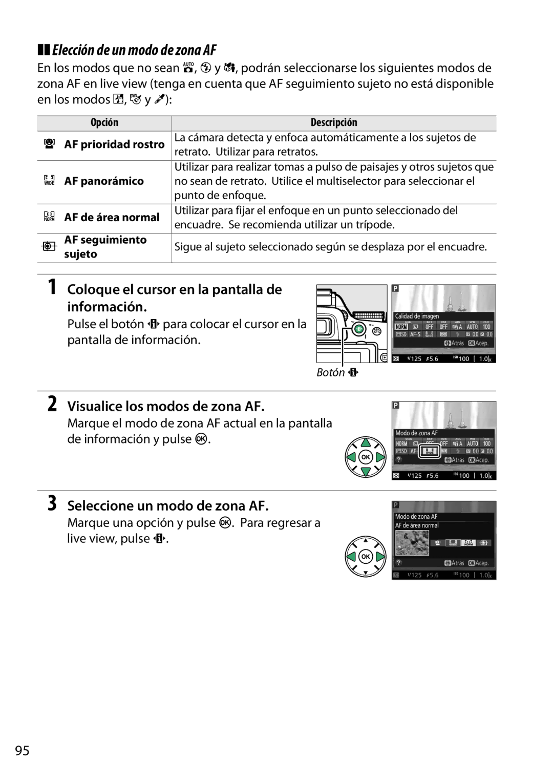 Nikon D5200 manual Elección de un modo de zona AF, Visualice los modos de zona AF, Opción Descripción AF prioridad rostro 