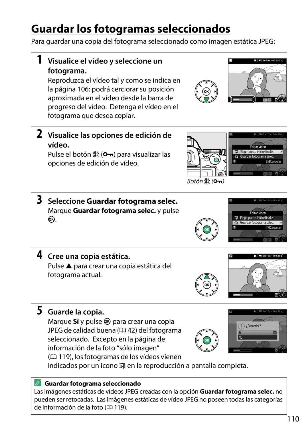 Nikon D5200 Guardar los fotogramas seleccionados, Visualice el vídeo y seleccione un Fotograma, Cree una copia estática 