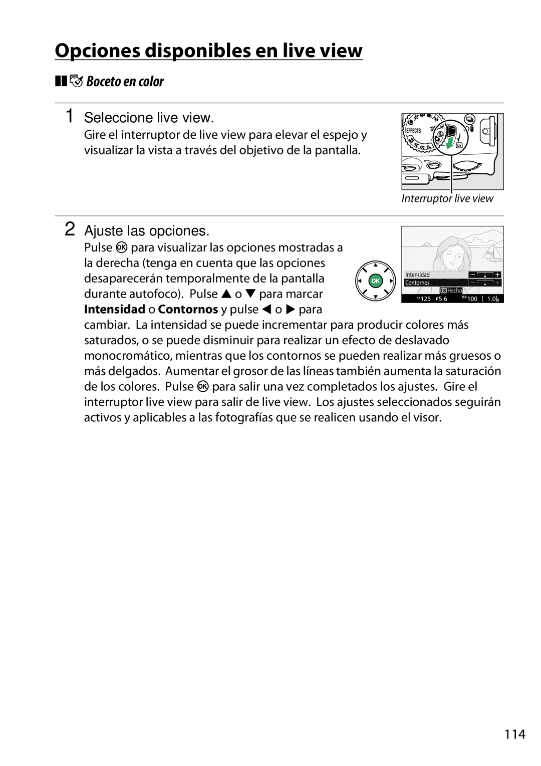 Nikon D5200 manual Opciones disponibles en live view, GBoceto en color, Seleccione live view, Ajuste las opciones, 114 