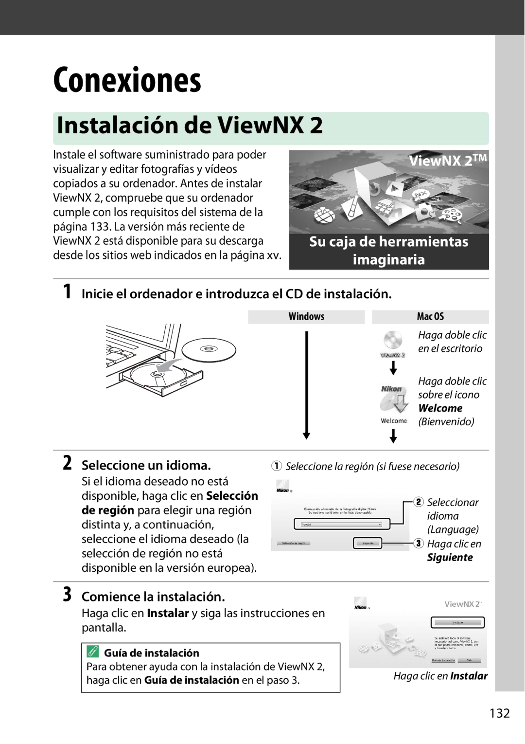 Nikon D5200 manual Instalación de ViewNX, Inicie el ordenador e introduzca el CD de instalación, Seleccione un idioma, 132 