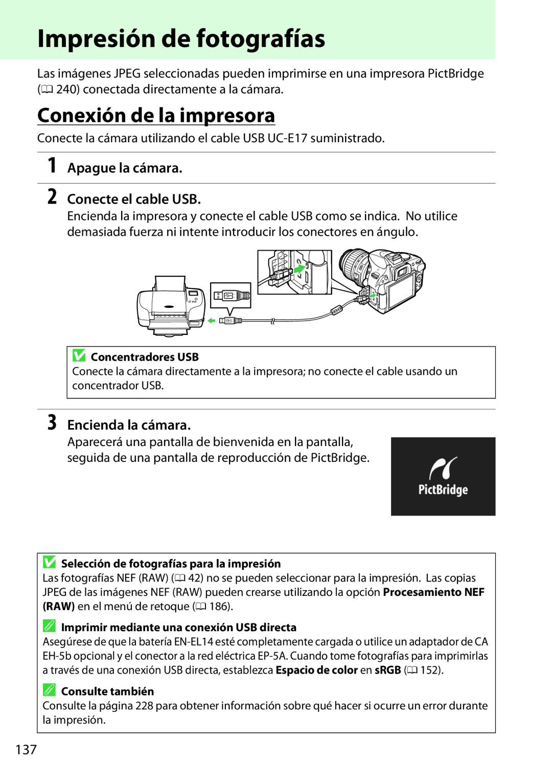 Nikon D5200 manual Impresión de fotografías, Conexión de la impresora, Apague la cámara Conecte el cable USB, 137 