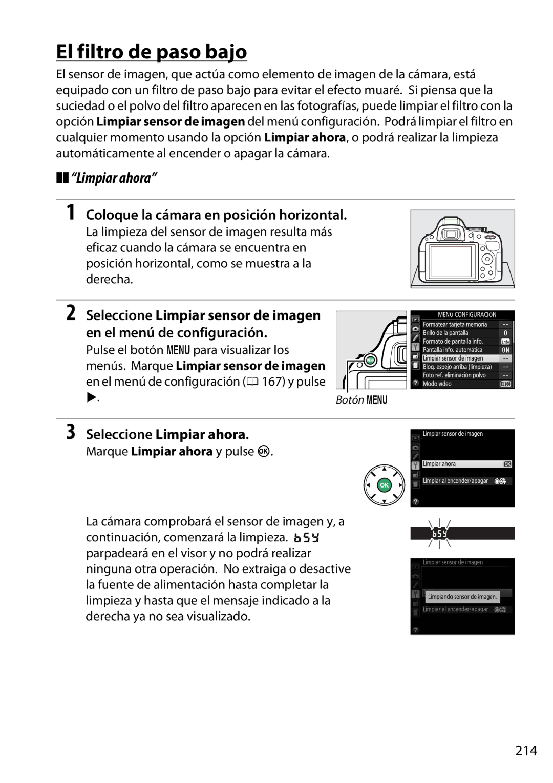 Nikon D5200 El filtro de paso bajo, Limpiar ahora, Coloque la cámara en posición horizontal, En el menú de configuración 
