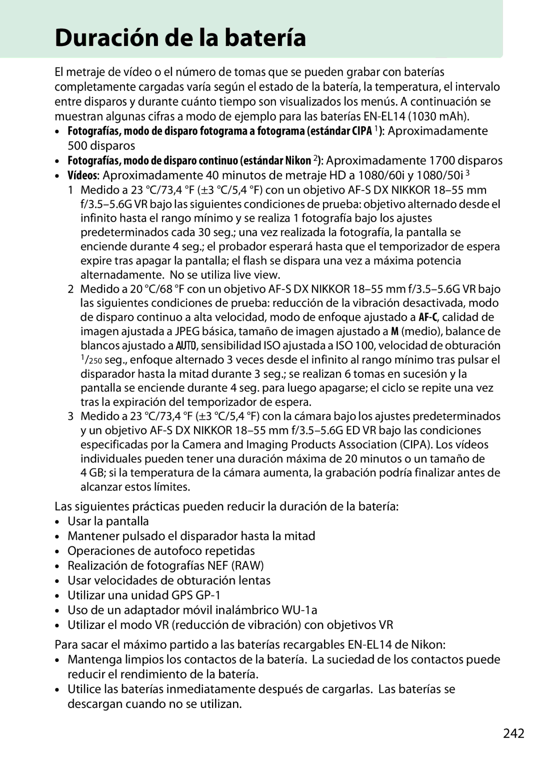 Nikon D5200 manual Duración de la batería, 242, Disparos, Alternadamente. No se utiliza live view 