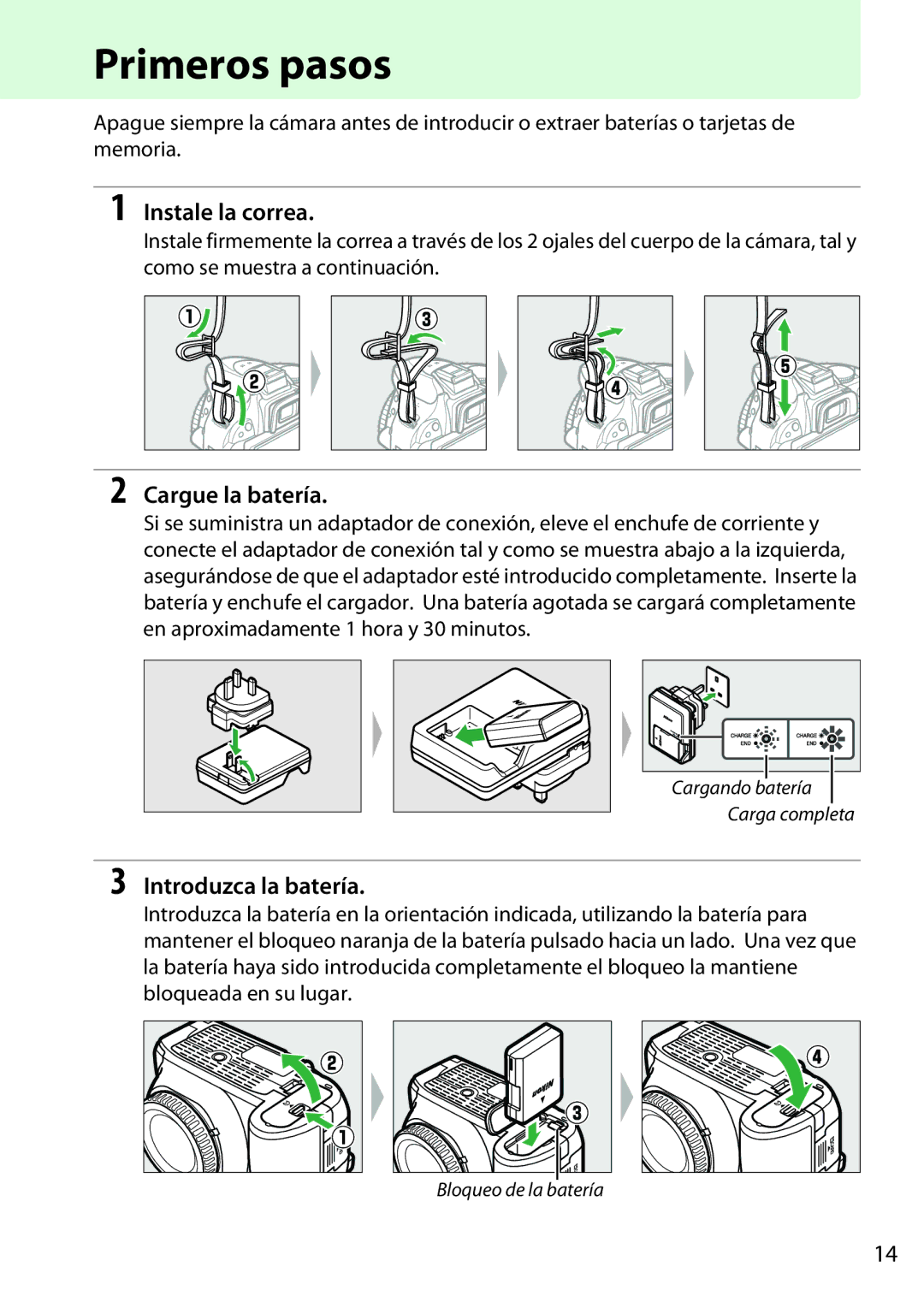 Nikon D5200 manual Primeros pasos, Instale la correa, Cargue la batería, Introduzca la batería 