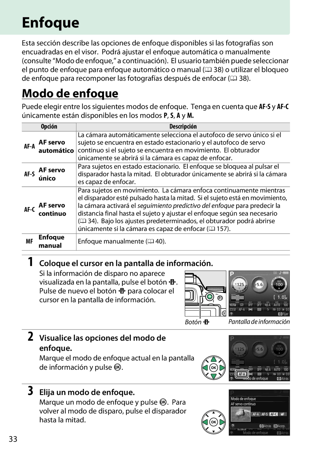 Nikon D5200 manual Enfoque, Modo de enfoque, Coloque el cursor en la pantalla de información, Elija un modo de enfoque 